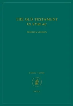  The Old Testament in Syriac According to the Peshi&#7789;ta Version, Part II Fasc. 4. Kings | Buch |  Sack Fachmedien