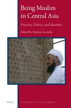  Being Muslim in Central Asia | Buch |  Sack Fachmedien
