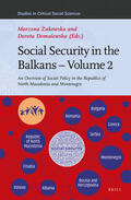  Social Security in the Balkans - Volume 2: An Overview of Social Policy in the Republics of North Macedonia and Montenegro | Buch |  Sack Fachmedien