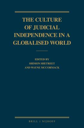 Shetreet / McCormack | The Culture of Judicial Independence in a Globalised World | Buch | 978-90-04-30706-3 | sack.de
