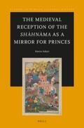 Askari |  The Medieval Reception of the Sh&#257;hn&#257;ma as a Mirror for Princes | Buch |  Sack Fachmedien