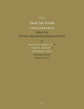 Abegg / Bowley / Cook | The Dead Sea Scrolls Concordance, Volume 2: The Non-Qumran Documents and Texts | Buch | 978-90-04-30849-7 | sack.de