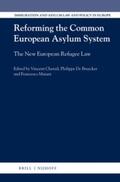 Chetail / De Bruycker / Maiani |  Reforming the Common European Asylum System: The New European Refugee Law | Buch |  Sack Fachmedien