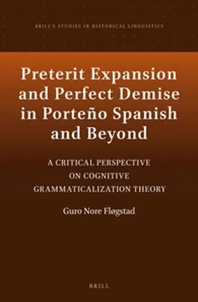 Fløgstad |  Preterit Expansion and Perfect Demise in Porteño Spanish and Beyond | Buch |  Sack Fachmedien