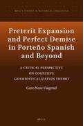 Fløgstad |  Preterit Expansion and Perfect Demise in Porteño Spanish and Beyond: A Critical Perspective on Cognitive Grammaticalization Theory | Buch |  Sack Fachmedien