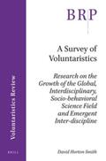 Smith |  A Survey of Voluntaristics: Research on the Growth of the Global, Interdisciplinary, Socio-Behavioral Science Field and Emergent Inter-Discipline | Buch |  Sack Fachmedien