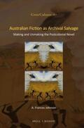 Johnson |  Australian Fiction as Archival Salvage: Making and Unmaking the Postcolonial Novel | Buch |  Sack Fachmedien