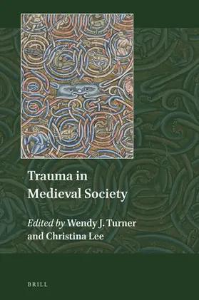  Trauma in Medieval Society | Buch |  Sack Fachmedien