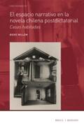 Willem |  El Espacio Narrativo En La Novela Chilena Postdictatorial: Casas Habitadas | Buch |  Sack Fachmedien