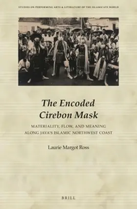 Ross |  The Encoded Cirebon Mask | Buch |  Sack Fachmedien
