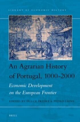  An Agrarian History of Portugal, 1000-2000: Economic Development on the European Frontier | Buch |  Sack Fachmedien