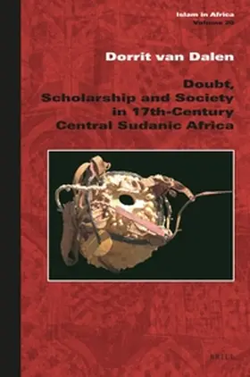 van Dalen |  Doubt, Scholarship and Society in 17th-Century Central Sudanic Africa | Buch |  Sack Fachmedien