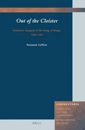LaVere | Out of the Cloister: Scholastic Exegesis of the Song of Songs, 1100-1250 | Buch | 978-90-04-31198-5 | sack.de