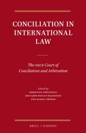 Tomuschat / Pisillo Mazzeschi / Thürer |  Conciliation in International Law | Buch |  Sack Fachmedien