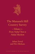 Zertal Zl / Zertal Z"l / Mirkam Zl |  The Manasseh Hill Country Survey: Volume 3: From Nahal 'Iron to Nahal Shechem | Buch |  Sack Fachmedien