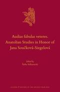 Velhartická |  Audias Fabulas Veteres. Anatolian Studies in Honor of Jana Sou&#269;ková-Siegelová | Buch |  Sack Fachmedien