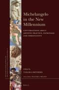 Smithers |  Michelangelo in the New Millennium: Conversations about Artistic Practice, Patronage and Christianity | Buch |  Sack Fachmedien