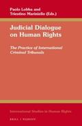 Lobba / Mariniello |  Judicial Dialogue on Human Rights: The Practice of International Criminal Tribunals | Buch |  Sack Fachmedien