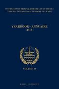  Yearbook International Tribunal for the Law of the Sea / Annuaire Tribunal International Du Droit de la Mer, Volume 19 (2015) | Buch |  Sack Fachmedien