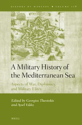 Theotokis |  A Military History of the Mediterranean Sea | Buch |  Sack Fachmedien