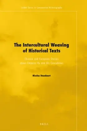 Standaert |  The Intercultural Weaving of Historical Texts | Buch |  Sack Fachmedien