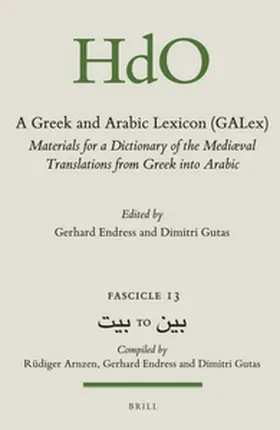 Endress / Gutas |  A Greek and Arabic Lexicon (Galex) | Buch |  Sack Fachmedien