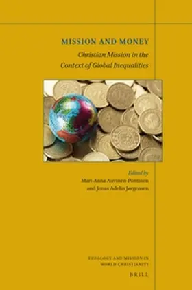 Auvinen-Pöntinen / Jørgensen | Mission and Money | Buch | 978-90-04-31830-4 | sack.de