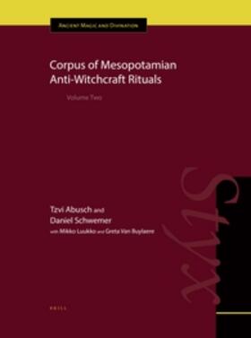 Abusch / Schwemer | Corpus of Mesopotamian Anti-Witchcraft Rituals: Volume Two | Buch | 978-90-04-31854-0 | sack.de