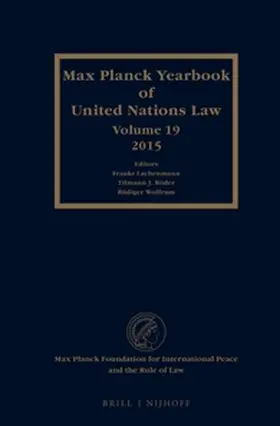 Lachenmann / Röder / Wolfrum |  Max Planck Yearbook of United Nations Law, Volume 19 (2015) | Buch |  Sack Fachmedien