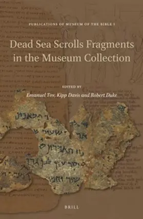 Tov / Davis / Duke |  Dead Sea Scrolls Fragments in the Museum Collection | Buch |  Sack Fachmedien