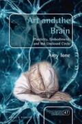 Ione |  Art and the Brain: Plasticity, Embodiment, and the Unclosed Circle | Buch |  Sack Fachmedien