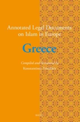 Tsitselikis | Annotated Legal Documents on Islam in Europe: Greece | Buch | 978-90-04-32303-2 | sack.de