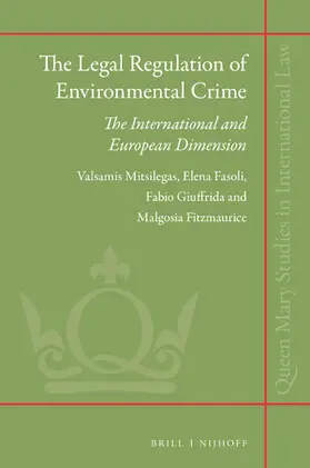 Mitsilegas / Fasoli / Giuffrida |  The Legal Regulation of Environmental Crime | Buch |  Sack Fachmedien