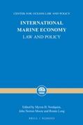 Nordquist / Moore / Long |  International Marine Economy: Law and Policy | Buch |  Sack Fachmedien