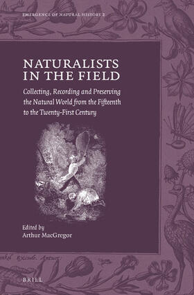 Naturalists in the Field | Buch | 978-90-04-32383-4 | sack.de