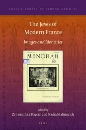 Kaplan / Malinovich | The Jews of Modern France: Images and Identities | Buch | 978-90-04-32418-3 | sack.de