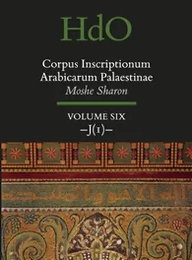 Sharon |  Corpus Inscriptionum Arabicarum Palaestinae, Volume Six: -J (1)- | Buch |  Sack Fachmedien