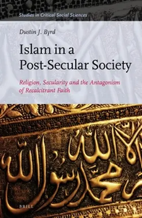 Byrd |  Islam in a Post-Secular Society | Buch |  Sack Fachmedien