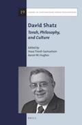 Tirosh-Samuelson / Hughes |  David Shatz: Torah, Philosophy, and Culture | Buch |  Sack Fachmedien