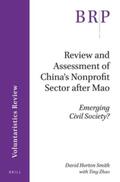 Smith |  Review and Assessment of China's Nonprofit Sector After Mao: Emerging Civil Society? | Buch |  Sack Fachmedien