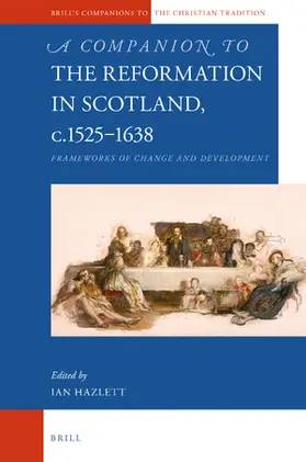 Hazlett |  A Companion to the Reformation in Scotland, c.1525-1638 | Buch |  Sack Fachmedien
