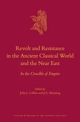 Collins / Manning |  Revolt and Resistance in the Ancient Classical World and the Near East | Buch |  Sack Fachmedien