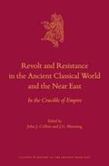Collins / Manning |  Revolt and Resistance in the Ancient Classical World and the Near East: In the Crucible of Empire | Buch |  Sack Fachmedien