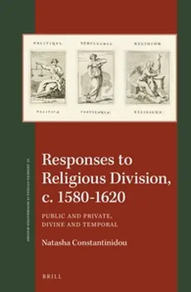 Constantinidou |  Responses to Religious Division, C. 1580-1620 | Buch |  Sack Fachmedien