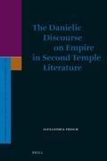Frisch |  The Danielic Discourse on Empire in Second Temple Literature | Buch |  Sack Fachmedien