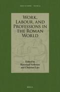  Work, Labour, and Professions in the Roman World | Buch |  Sack Fachmedien