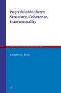 Keim |  Pirqei Derabbi Eliezer: Structure, Coherence, Intertextuality | Buch |  Sack Fachmedien