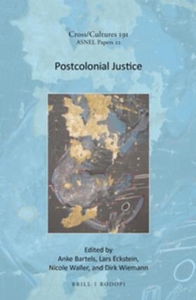 Bartels / Eckstein / Waller | Postcolonial Justice | Buch | 978-90-04-33503-5 | sack.de