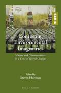 Hartman |  Contesting Environmental Imaginaries: Nature and Counternature in a Time of Global Change | Buch |  Sack Fachmedien