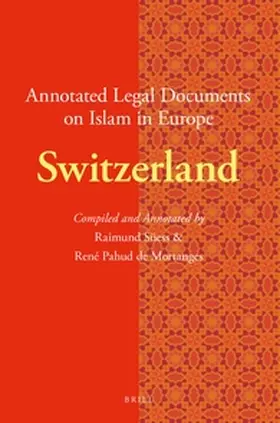 Pahud de Mortanges / Süess |  Annotated Legal Documents on Islam in Europe: Switzerland | Buch |  Sack Fachmedien